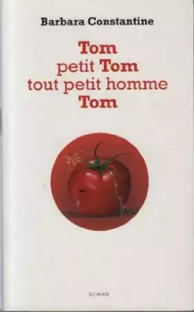 Couverture du produit · Tom, Tom, tout petit homme, Tom