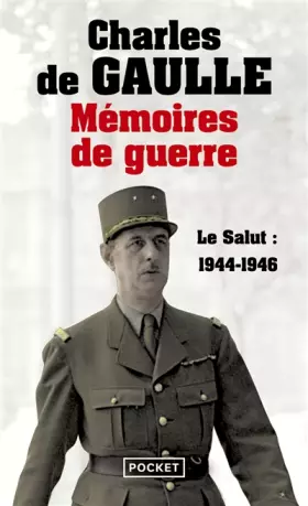 Couverture du produit · Mémoires de guerre / Tome 3 : Le salut : 1944-1946