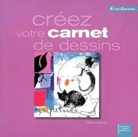 Couverture du produit · Créez votre carnet de dessins