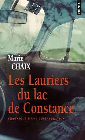 Couverture du produit · Les Lauriers du lac de Constance. Chronique d'une collaboration