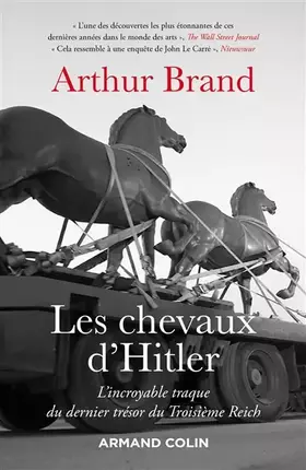 Couverture du produit · Les chevaux d'Hitler - L'incroyable traque du dernier trésor du Troisième Reich: L'incroyable traque du dernier trésor du Trois
