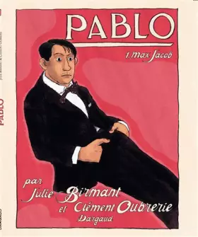 Couverture du produit · Pablo - tome 1 - Max Jacob (1/4)