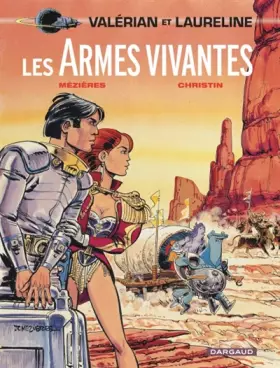 Couverture du produit · Valérian, tome 14 : Les Armes vivantes