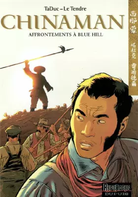 Couverture du produit · Chinaman, tome 7 : Affrontements à Blue Hill