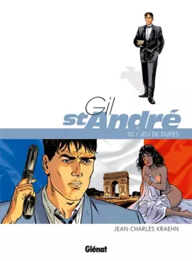 Couverture du produit · Gil St-André, Tome 10 : Jeu de dupes
