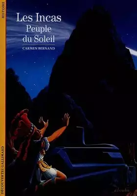 Couverture du produit · Les Incas, peuple du soleil