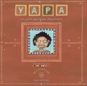 Couverture du produit · Yapa : Le Petit aborigène d'Australie