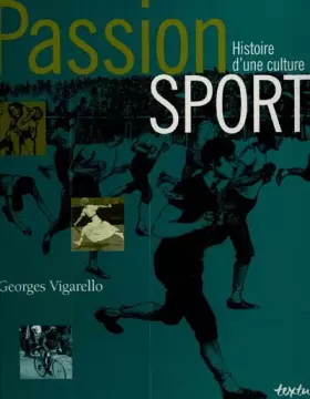 Couverture du produit · Passion sport : Histoire d'une culture