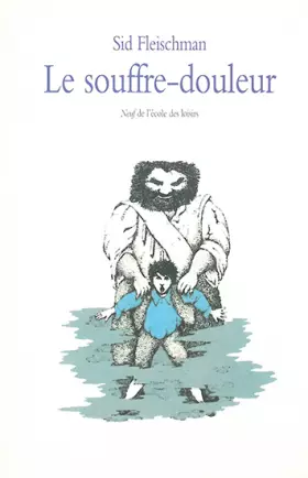 Couverture du produit · Le souffre-douleur