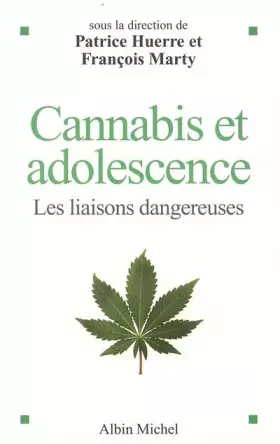 Couverture du produit · Cannabis et adolescence : Les liaisons dangereuses