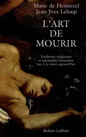 Couverture du produit · L'art de mourir : Traditions religieuses et spiritualité humaniste face à la mort aujourd'hui