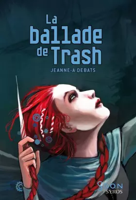 Couverture du produit · La ballade de Trash