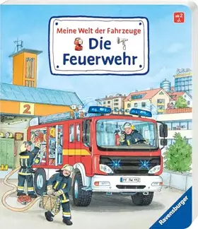 Couverture du produit · Meine Welt der Fahrzeuge: Die Feuerwehr