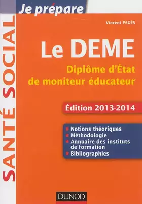 Couverture du produit · Je prépare le DEME - 3e éd. - Diplôme d'État de Moniteur Éducateur - Edition 2013-2014