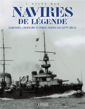 Couverture du produit · L'Atlas des navires de légende