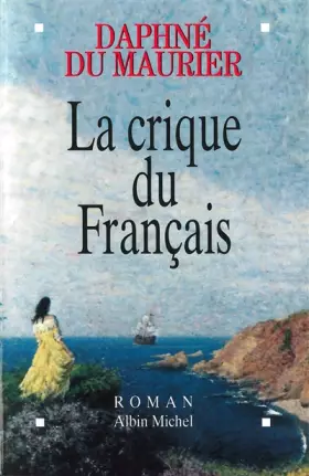 Couverture du produit · La Crique du français - L'Aventure vient de la mer