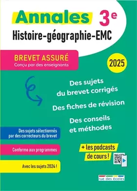 Couverture du produit · Brevet assuré - Annales Histoire-Géographie-EMC - 3e - 2025: Des sujets corrigés, des fiches de révision, des conseils et métho