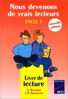 Couverture du produit · Nous devenons de vrais lecteurs, cycle 3 : le manuel