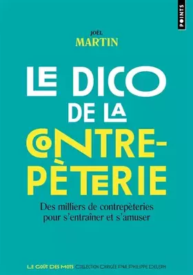 Couverture du produit · Le Dico de la contrepèterie. Des milliers de contrepèteries pour s'entraîner et s'amuser