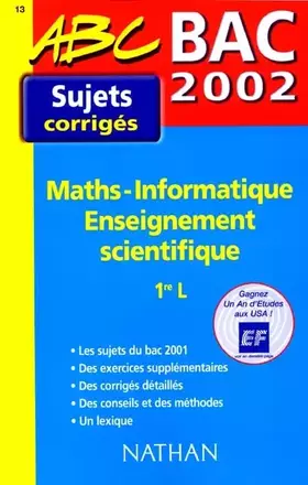 Couverture du produit · Maths - Informatique Enseignement scientifique, 1ère L, sujets corrigés