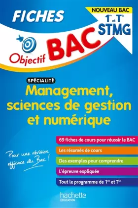 Couverture du produit · Objectif Bac Fiches 1re et Term STMG Management, Sciences de gestion et numérique Nouveau programme