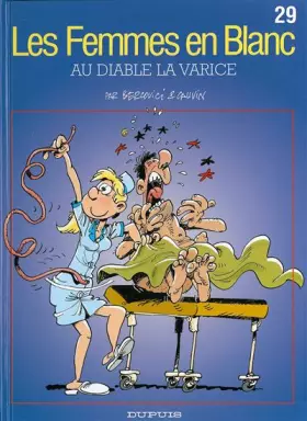 Couverture du produit · Les Femmes en Blanc, Tome 29 : Au diable la varice