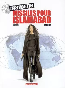 Couverture du produit · Insiders - Saison 1 - tome 3 - Missiles pour Islamabad
