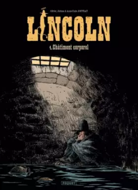 Couverture du produit · Lincoln, Tome 4 : Châtiment corporel