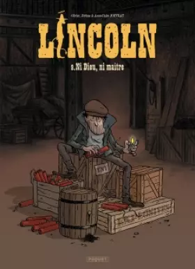 Couverture du produit · Lincoln T9: Ni Dieu, ni maître !
