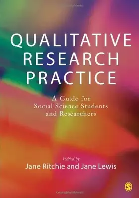 Couverture du produit · Qualitative Research Practice: A Guide for Social Science Students and Researchers