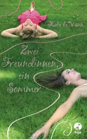 Couverture du produit · Zwei Freundinnen, ein Sommer (Boje)