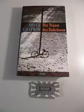 Couverture du produit · Der Traum des Ruhelosen: Hrsg. v. Jan Borm u. Matthew Graves.