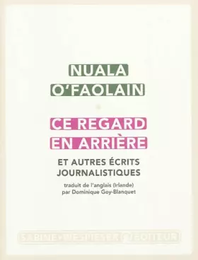 Couverture du produit · Ce regard en arrière : Et autres écrits journalistiques