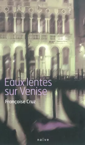 Couverture du produit · Eaux lentes sur Venise