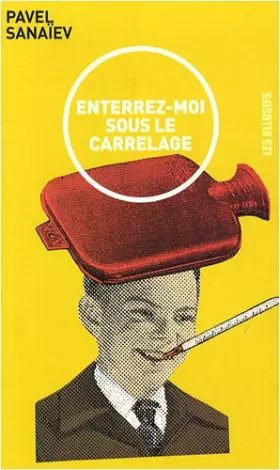 Couverture du produit · Enterrez-moi sous le carrelage