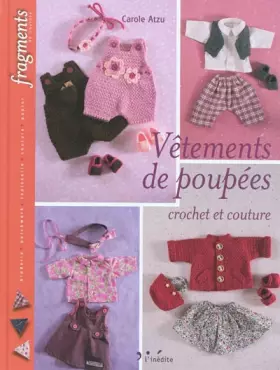 Couverture du produit · Vêtements de poupées : Crochet et couture