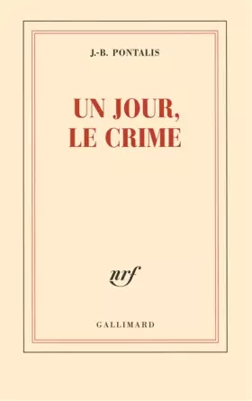 Couverture du produit · Un jour, le crime