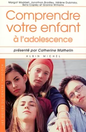 Couverture du produit · Comprendre votre enfant à l'adolescence