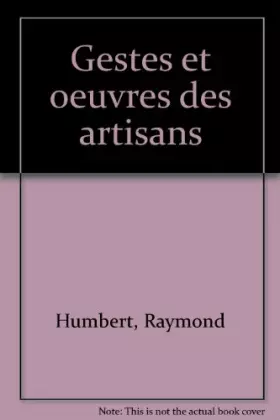 Couverture du produit · Gestes et oeuvres des artisans