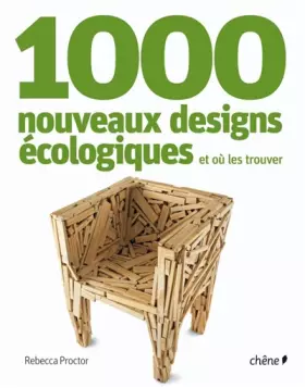 Couverture du produit · 1000 nouveaux designs écologiques et où les trouver
