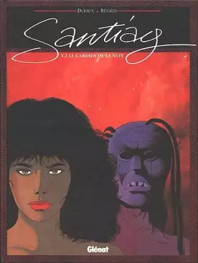 Couverture du produit · Santiag, tome 2 : Le Gardien de la nuit