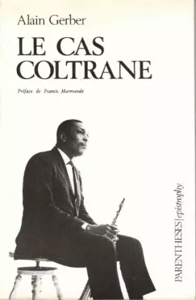 Couverture du produit · Le cas Coltrane