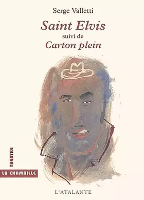 Couverture du produit · Saint Elvis, suivi de Carton plein