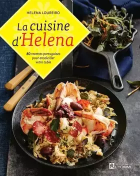 Couverture du produit · La cuisine d'Helena: 80 recettes portugaises pour ensoleiller votre table