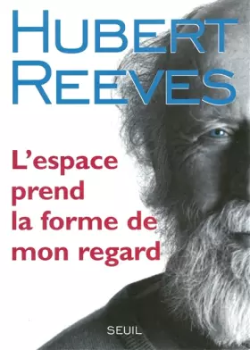 Couverture du produit · L'espace prend la forme de mon regard