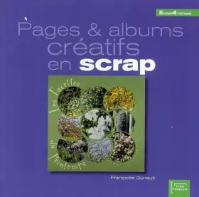 Couverture du produit · Pages et albums créatifs en scrap