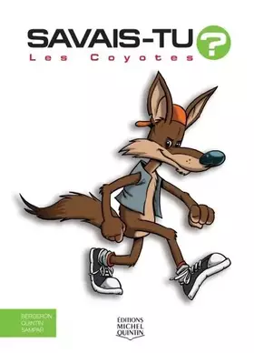 Couverture du produit · Savais-tu - numéro 20 Les coyotes