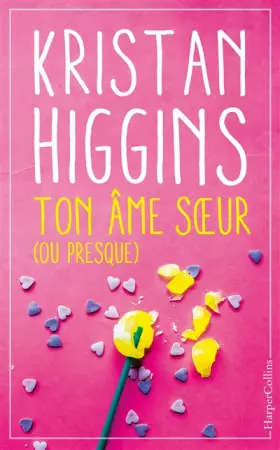 Couverture du produit · Ton âme soeur (ou presque): le nouveau roman feel good de Kristan Higgins !