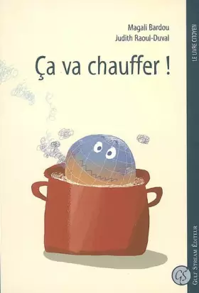 Couverture du produit · Ca va chauffer !