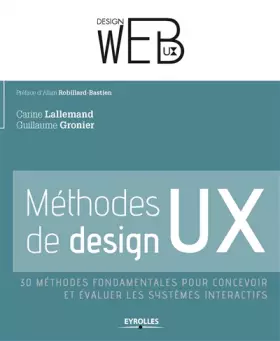 Couverture du produit · Méthodes de design UX: 30 méthodes fondamentales pour concevoir et évaluer les systèmes interactifs.